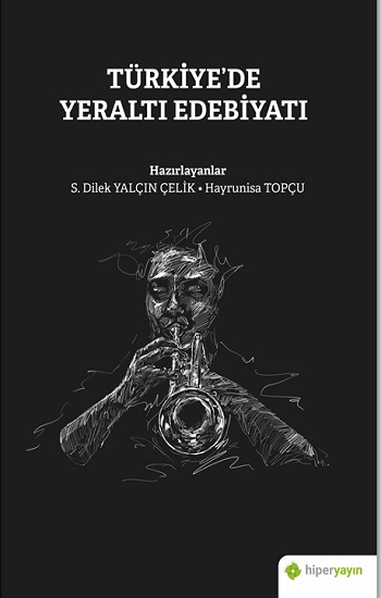 Türkiye’de Yeraltı Edebiyatı