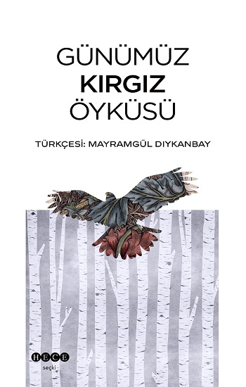 Günümüz  Kırgız Öyküsü