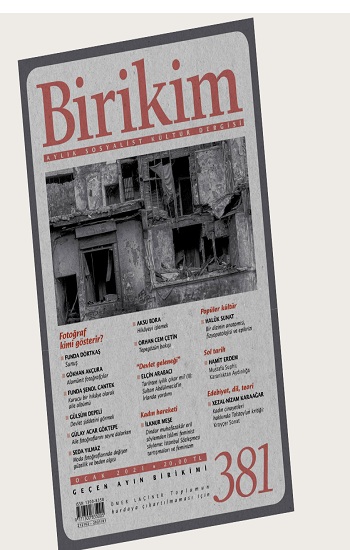 Birikim Aylık Sosyalist Kültür Dergisi Sayı: 381 Ocak 2021