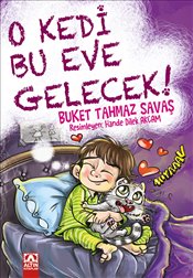 O Kedi Bu Eve Gelecek