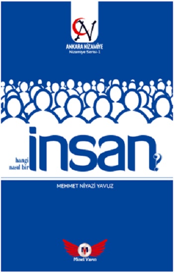 İnsan Hangi İnsan? Nasıl Bir İnsan?