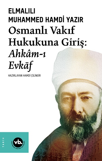 Osmanlı Vakıf Hukukuna Giriş