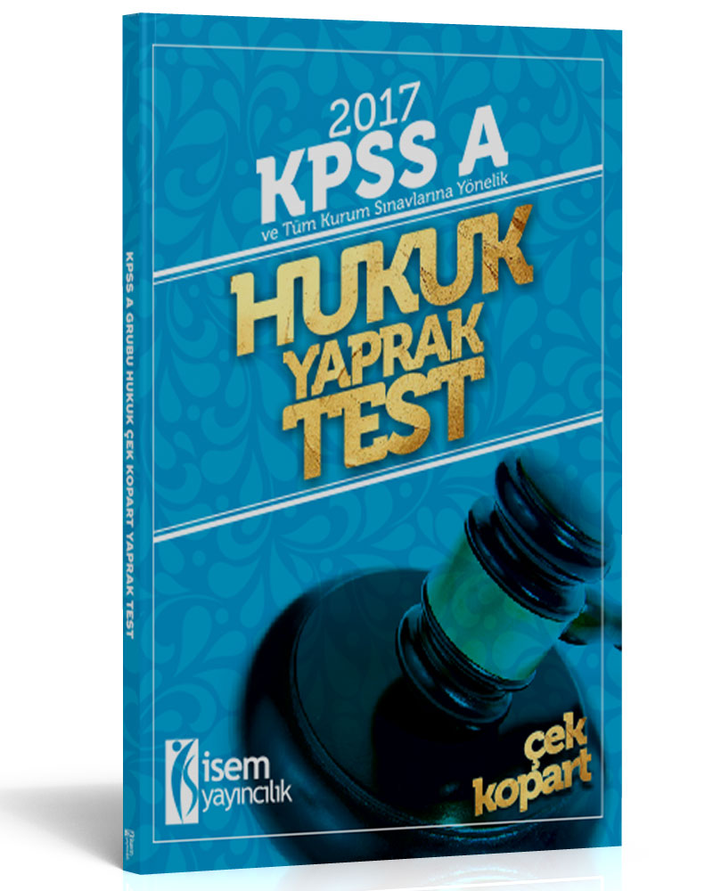 İsem Yayıncılık KPSS A Grubu Tüm Kurum Sınavlarına Yönelik HUKUK Çek Kopart Yaprak Test 2017