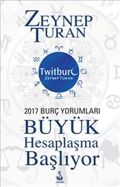 2017 Burç Yorumları Büyük Hesaplaşma Başlıyor