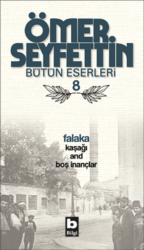 Falaka / Kaşağı / And / Boş İnançlar