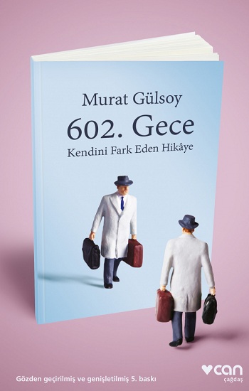 602. Gece - Kendini Fark Eden Hikaye