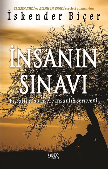 İnsanın Sınavı