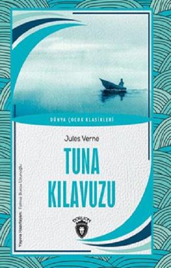 Tuna Kılavuzu Dünya Çocuk Klasikleri