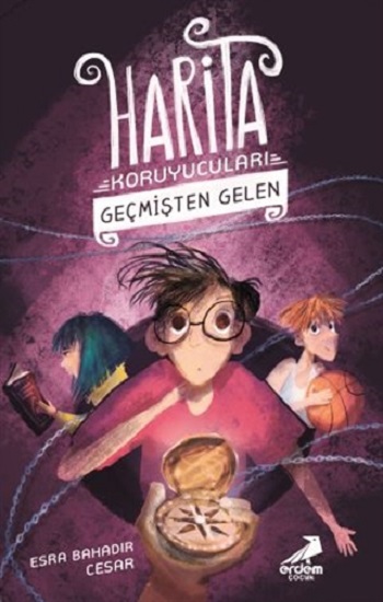 Geçmişten Gelen - Harita Koruyucuları