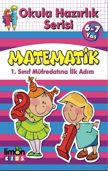 Limon Kids Okula Hazırlık Serisi 6 7 Yaş Matematik