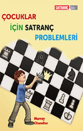 Çocuklar İçin Satranç Problemleri