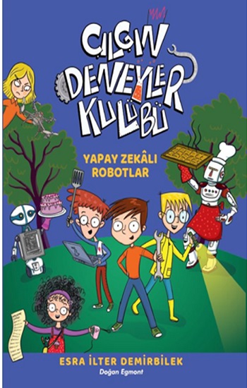 Yapay Zekalı Robotlar - Çılgın Deneyler Kulübü 2