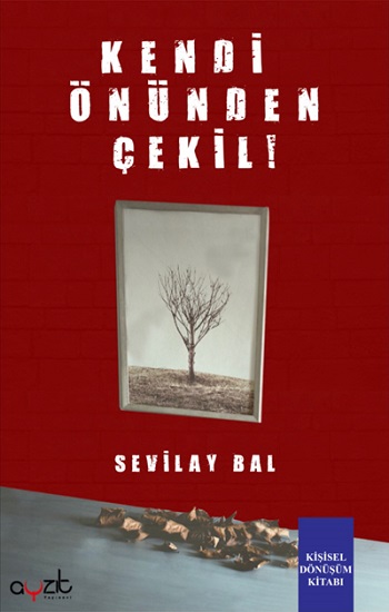 Kendi Önünden Çekil