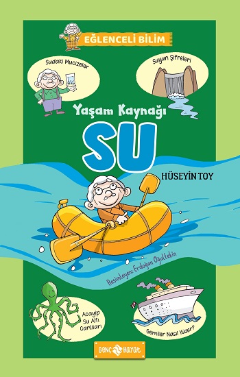 Yaşam Kaynağı Su - Eğlenceli Bilim 1