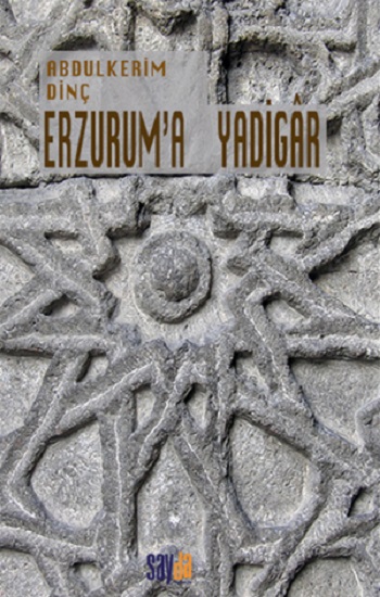 Erzurum'a Yadigar