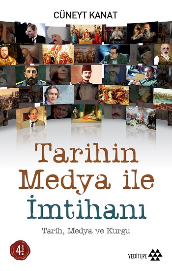 Tarihin Medya ile İmtihanı