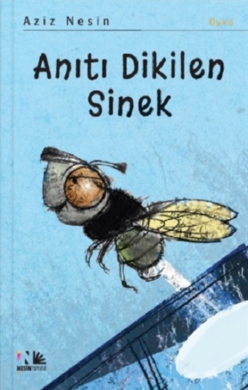 Anıtı Dikilen Sinek