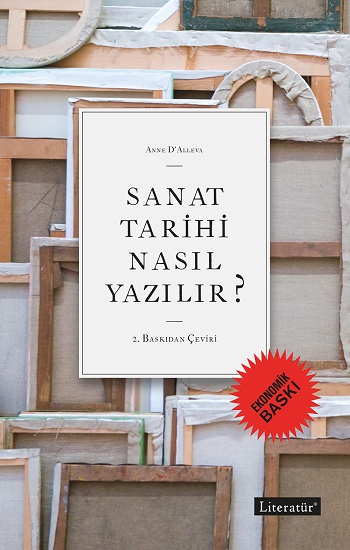 Sanat Tarihi Nasıl Yazılır?