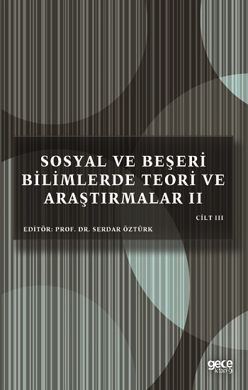 Sosyal ve Beşeri Bilimlerde Teori ve Araştırmalar 2 Cilt 3