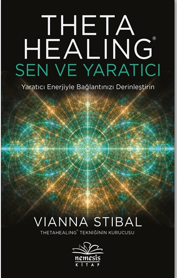 ThetaHealing: Sen ve Yaratıcı