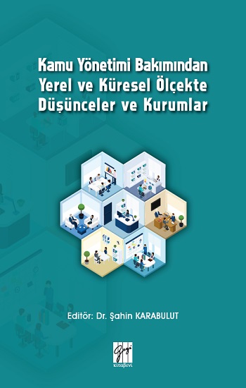 Kamu Yönetimi Bakımından Yerel ve Küresel Ölçekte Düşünceler ve Kurumlar