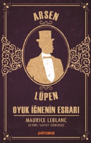 Oyuk İğnenin Esrarı- Arsen Lüpen