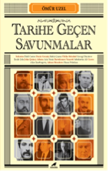 Tarihe Geçen Savunmalar