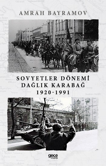 Sovyetler Dönemi Dağlık Karabağ 1920-1991