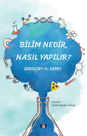 Bilim Nedir Nasıl Yapılır?