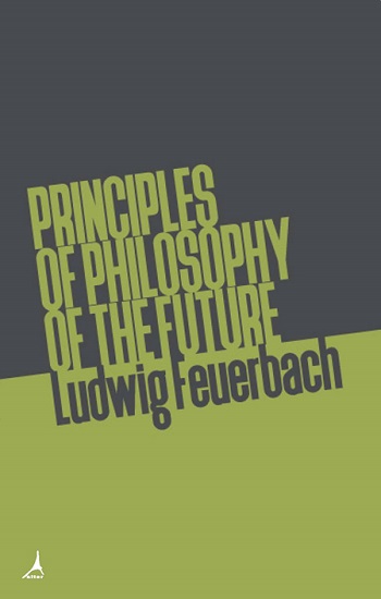 Principles of Philosophy of the Future