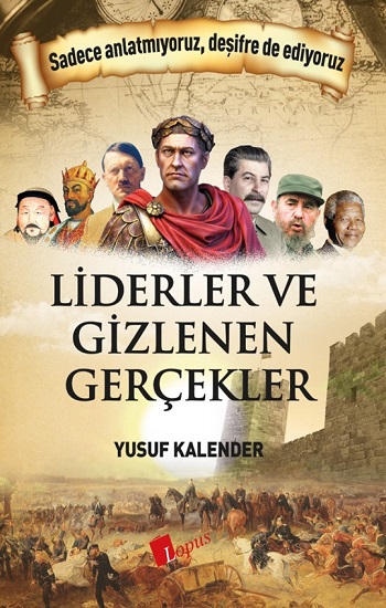 Liderler ve Gizlenen Gerçekler