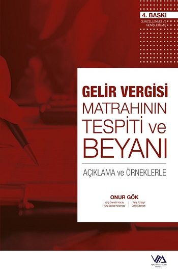 Gelir Vergisi Matrahının Tespiti ve Beyanı (Ciltli)