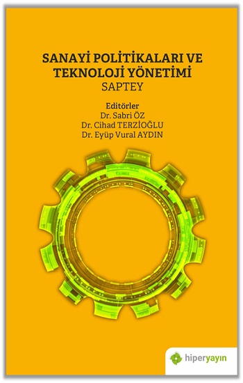 Sanayi Politikaları ve Teknoloji Yönetim Saptey