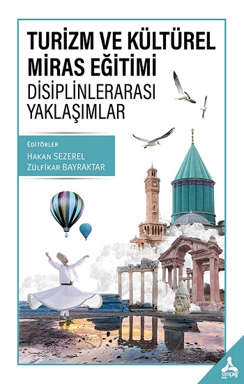 Turizm Ve Kültürel Miras Eğitimi Disiplinlerarası Yaklaşımlar