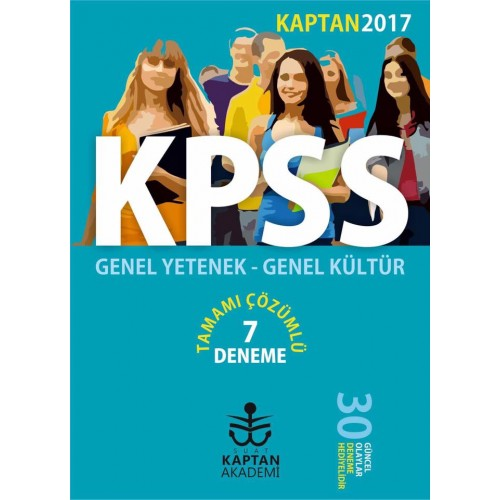 KAPTAN AKADEMİ KPSS GENEL YETENEK GENEL KÜLTÜR TAMAMI ÇÖZÜMLÜ 7 DENEME + GÜNCEL OLAYLAR 1 DENEME