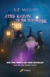 Ateş, Kazan ve Bir Tutam Aşk