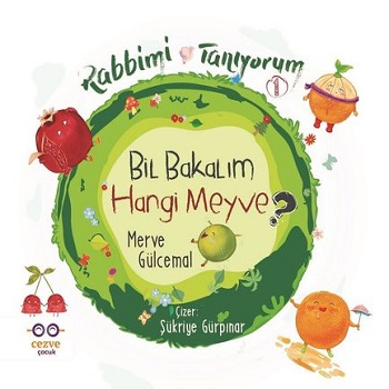 Bil Bakalım Hangi Meyve  - Rabbimi Tanıyorum 1