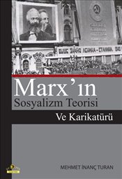 Marx’ın Sosyalizm Teorisi Ve Karikatürü