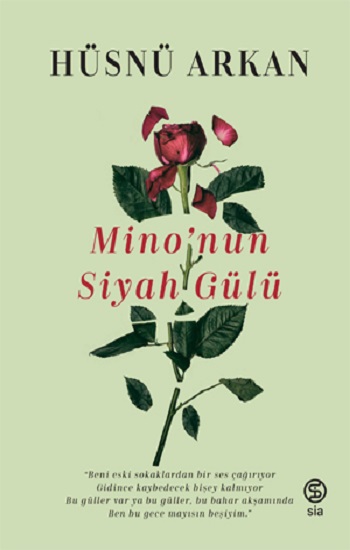 Mino’nun Siyah Gülü