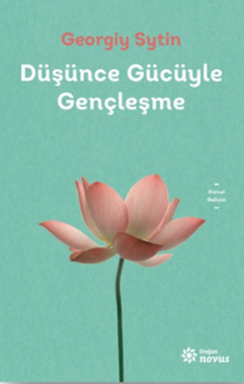 Düşünce Gücüyle Gençleşme