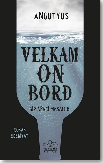 Velkam on Bord - Bir Apaçi Masalı 6