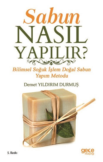 Sabun Nasıl Yapılır ?