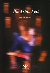 İlk Aşka Ağıt (Potkal Kitaplar)