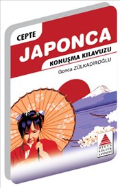 Cepte Japonca Konuşma Kılavuzu