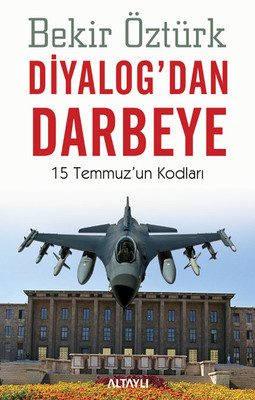 Diyalog’dan Darbeye