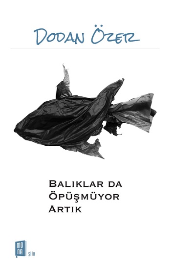 Balıklar da Öpüşmüyor  Artık