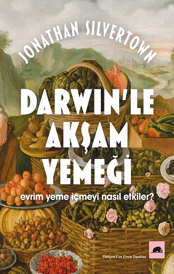 Darwin’le Akşam Yemeği: Evrim Yeme İçmeyi Nasıl Etkiler?