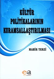 Kültür Politikalarının Kuramsallaştırılması