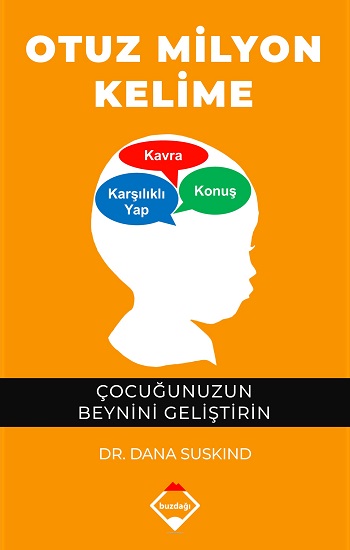 Otuz Milyon Kelime - Çocuğunuzun Beynini Geliştirin