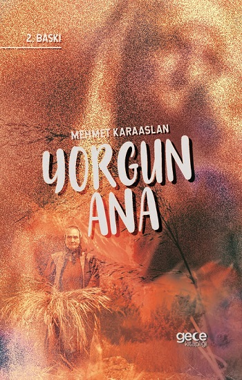 Yorgun Ana